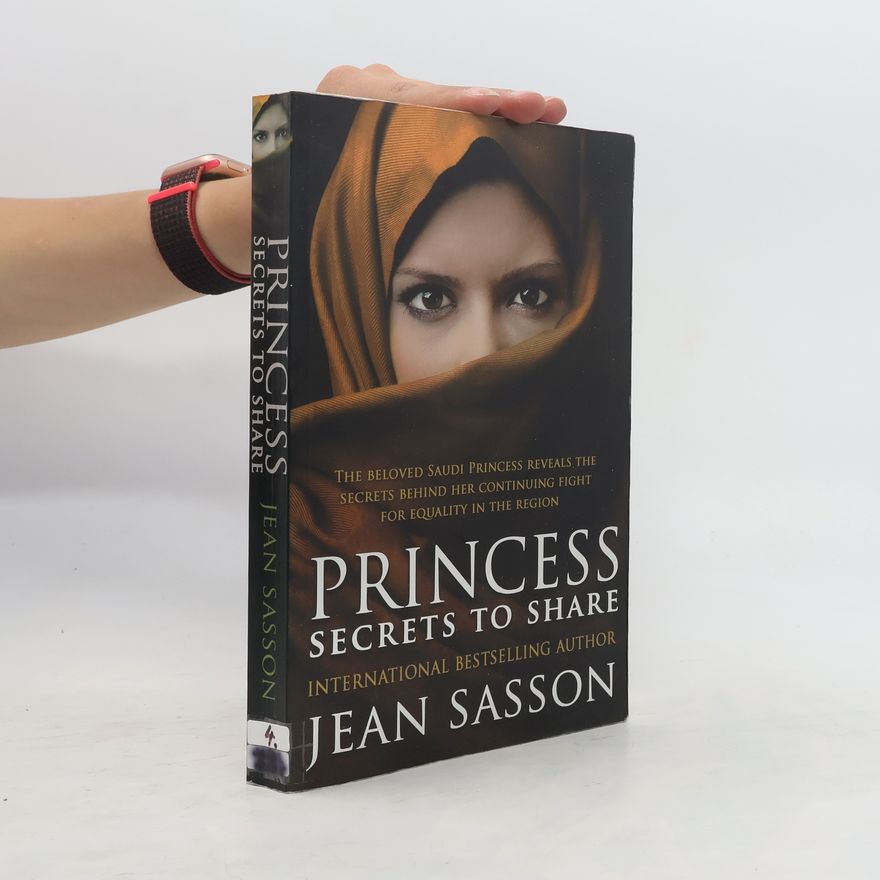 Jean Sasson Princess: Secrets to Share