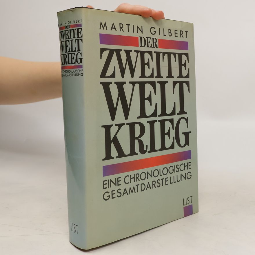 Martin Gilbert Der Zweite Weltkrieg