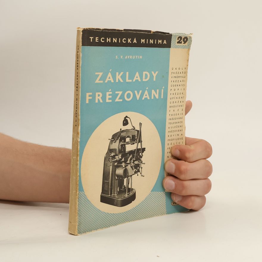 Sergej Vladimirovič Avrutin Základy frézování