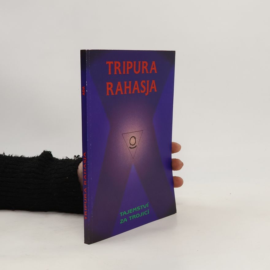 Various authors Tripura Rahasja. Tajemství za trojicí