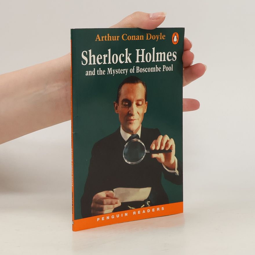 Arthur Conan Doyle Sherlock Holmes and the Mystery of Boscombe Pool