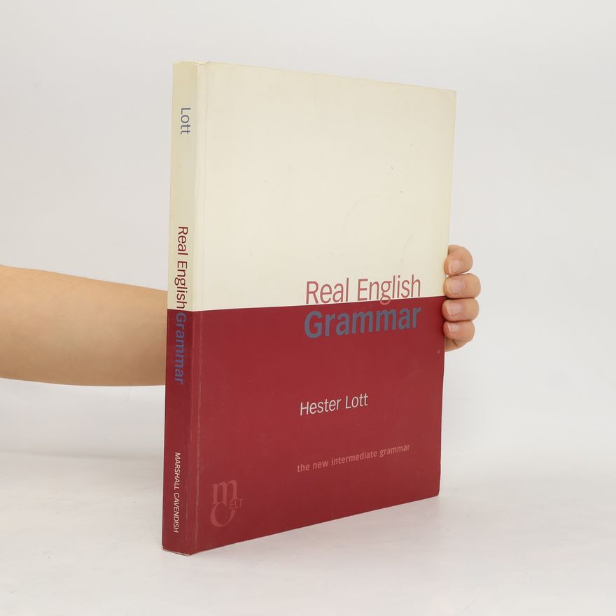 Hester Lott Real English Grammar Intermediate