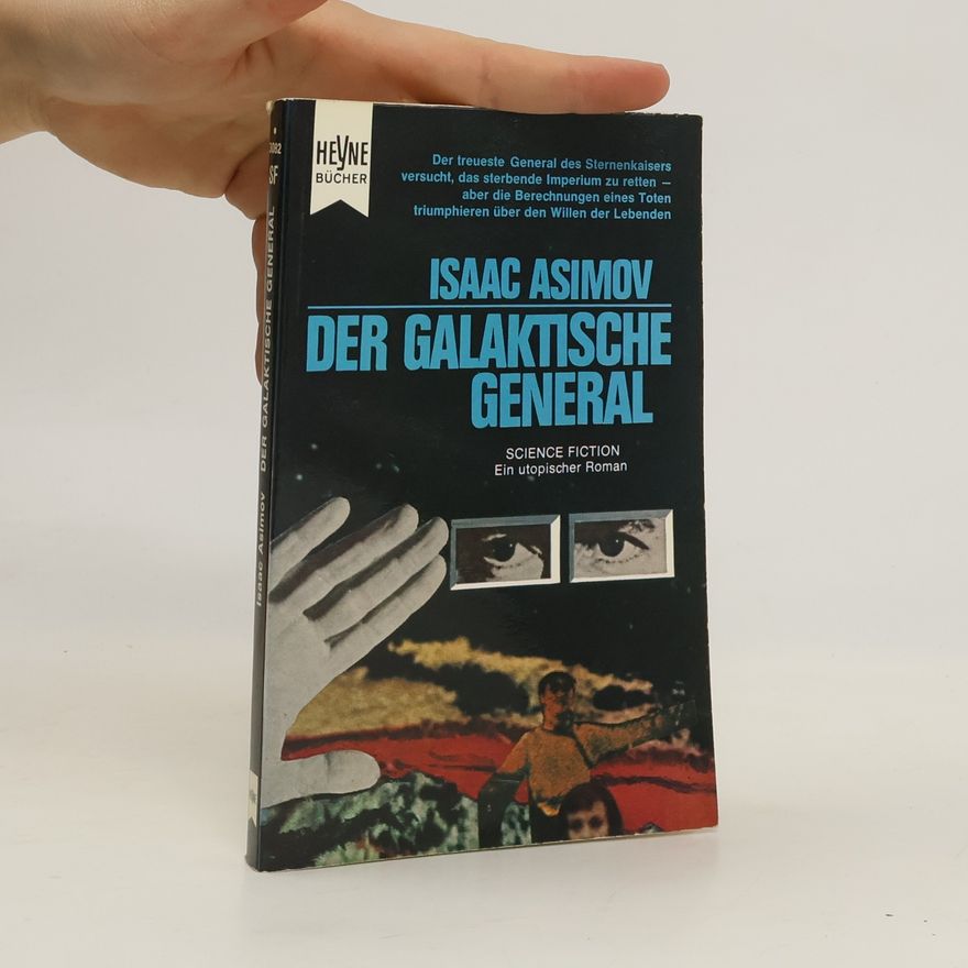 Isaac Asimov Der galaktische General