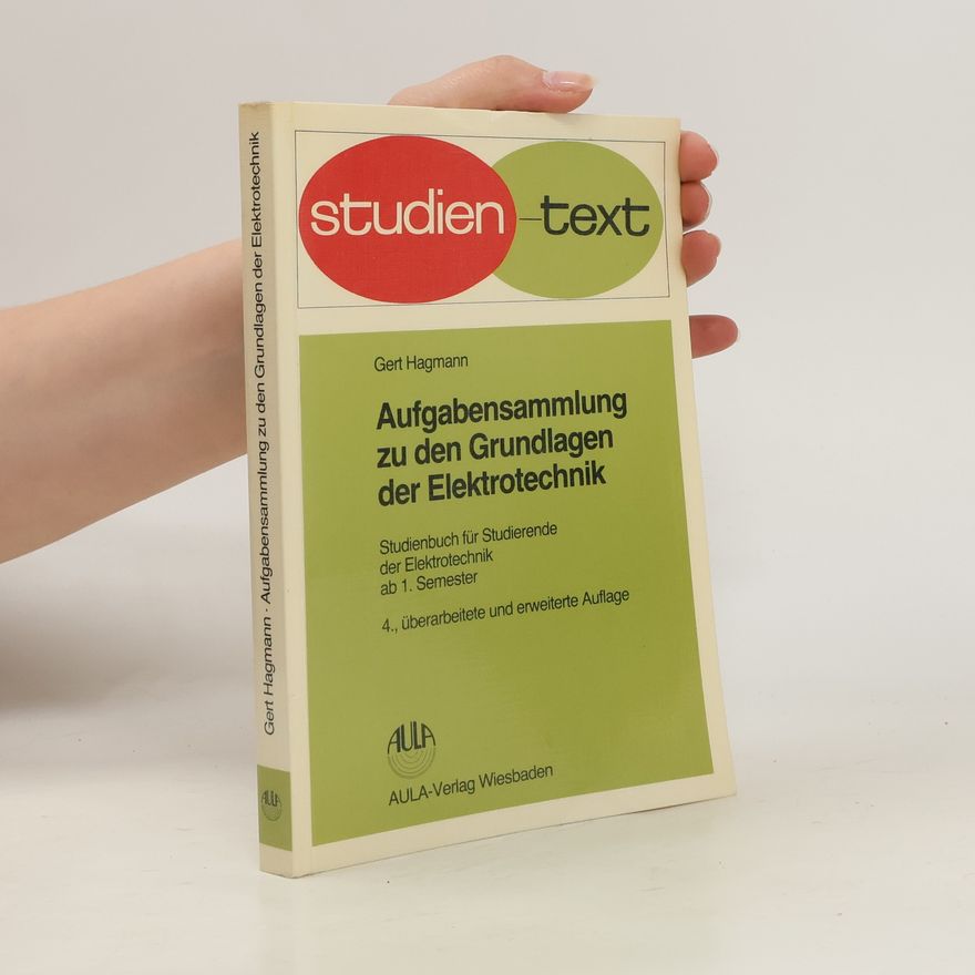 Gert Hagmann Aufgabensammlung zu den Grundlagen der Elektrotechnik