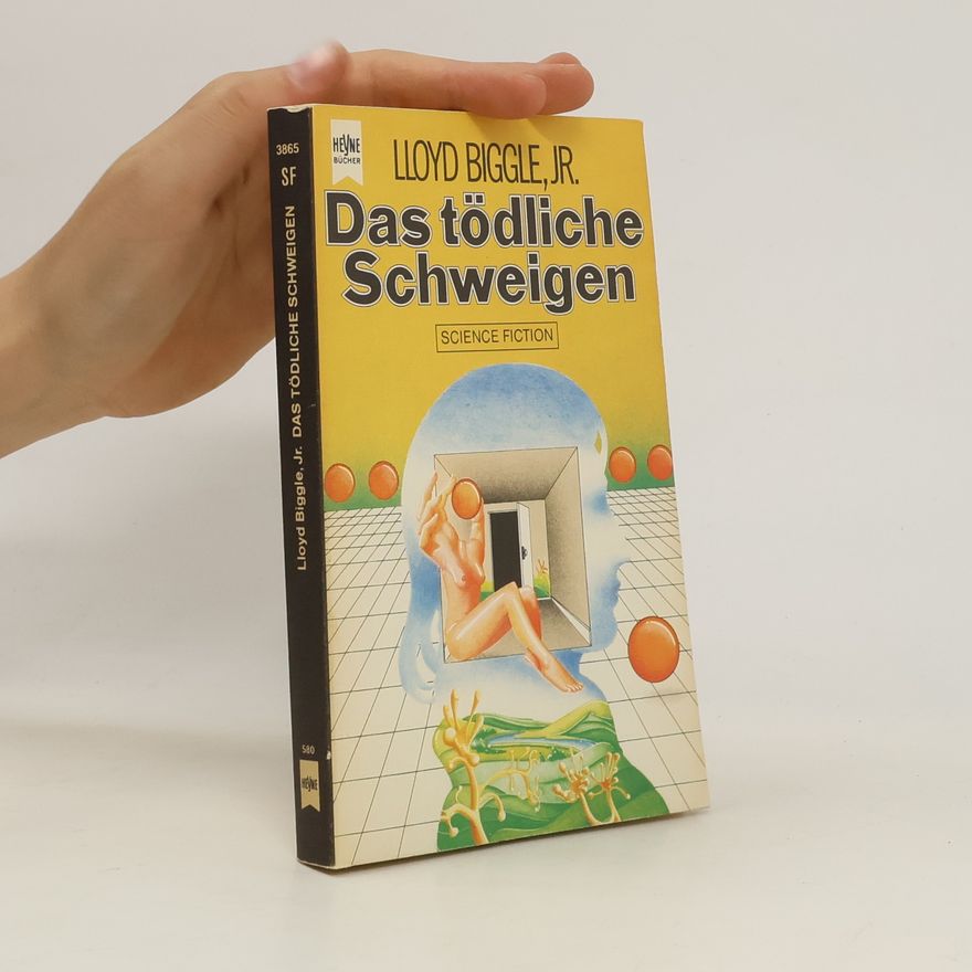 Lloyd Biggle, jr. Das tödliche Schweigen.
