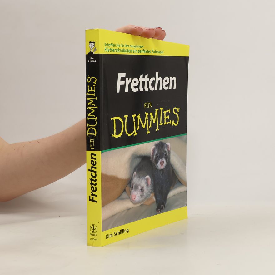 Kim Schilling Frettchen für Dummies