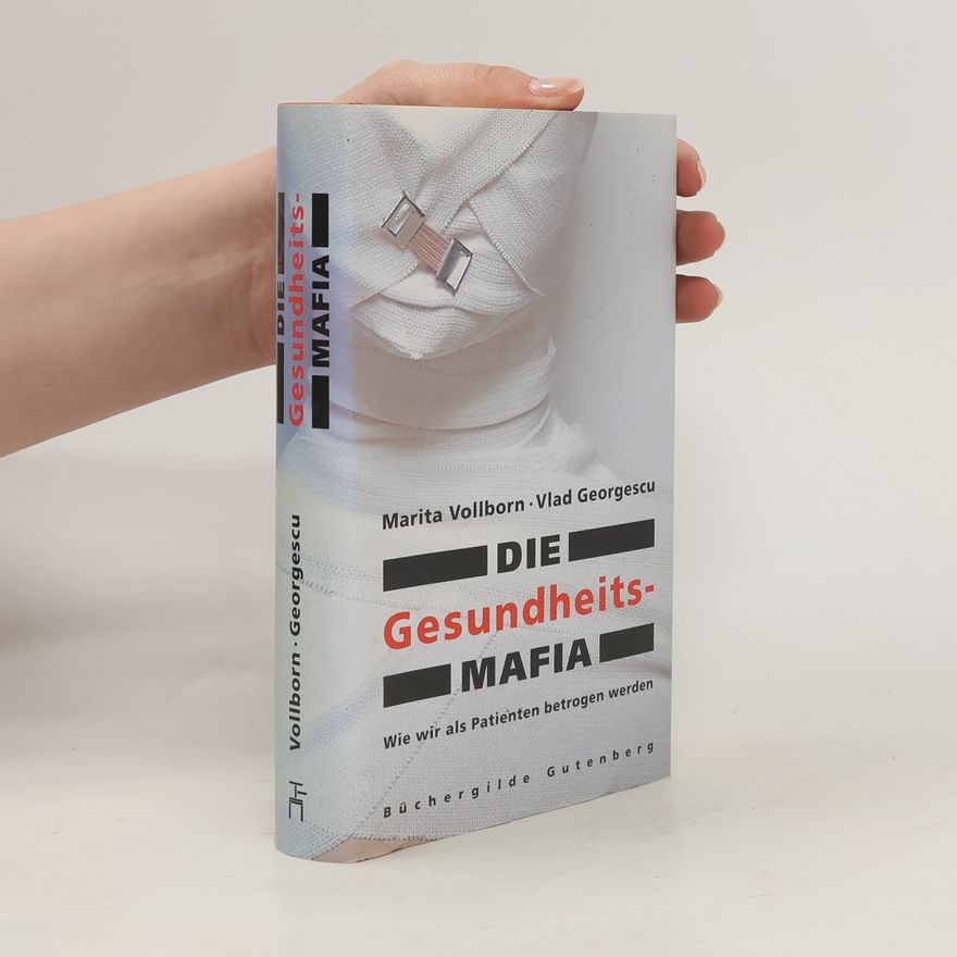 Marita Vollborn Die Gesundheitsmafia