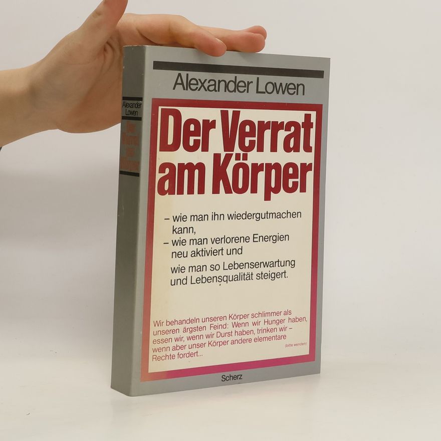 Alexander Lowen Der Verrat am Körper