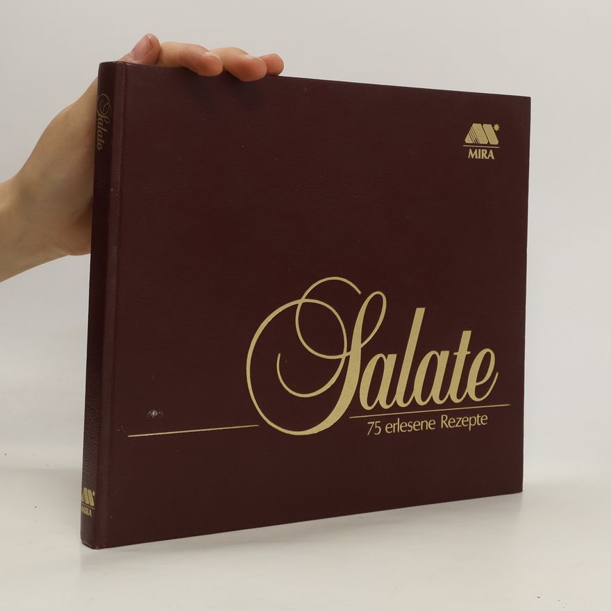 Kolektiv autorů Salate. 75 erlesene Rezepte