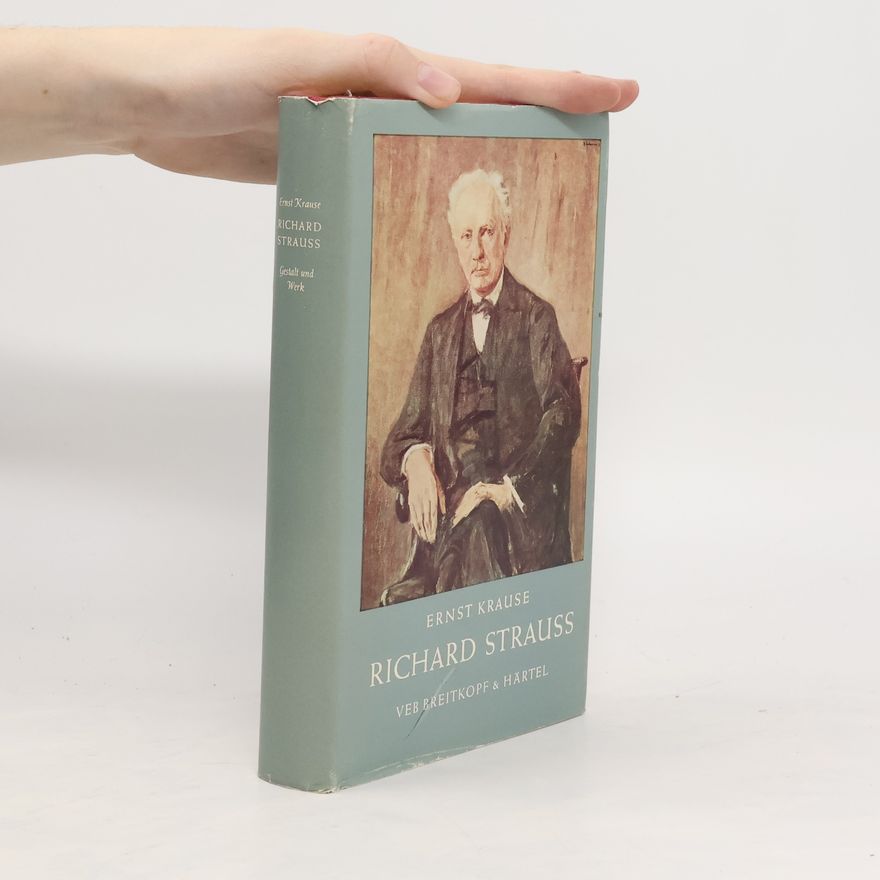 Ernst Krause Richard Strauss