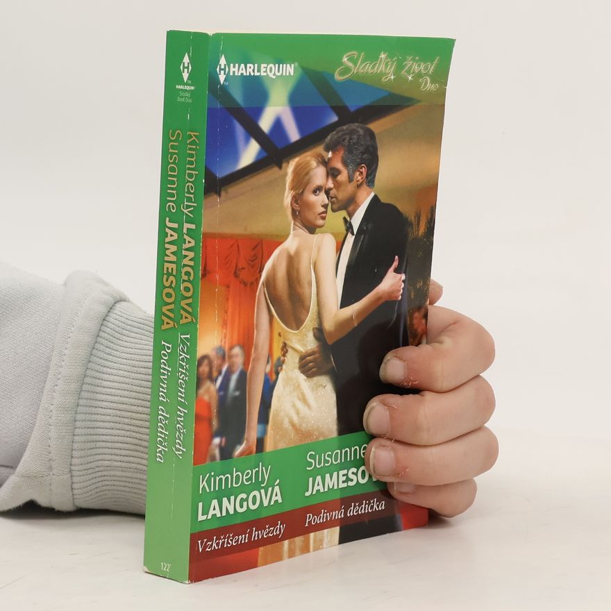 Kimberly Lang Vzkříšení hvězdy / Podivná dědička