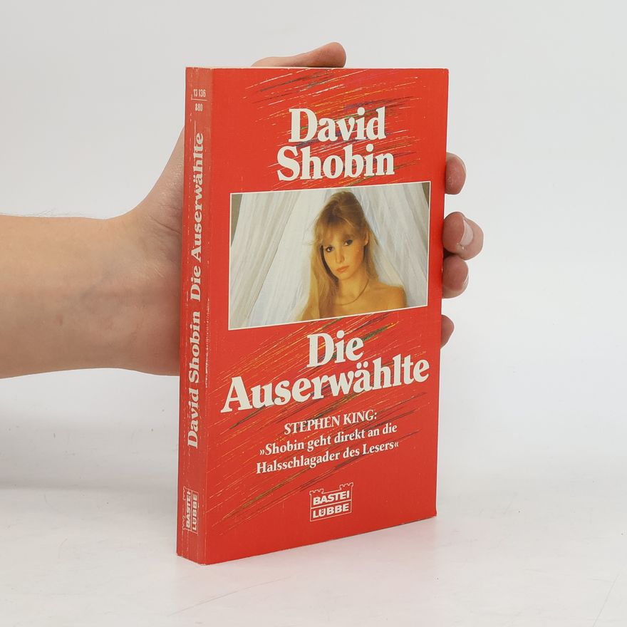 David Shobin Die Auserwählte. Roman