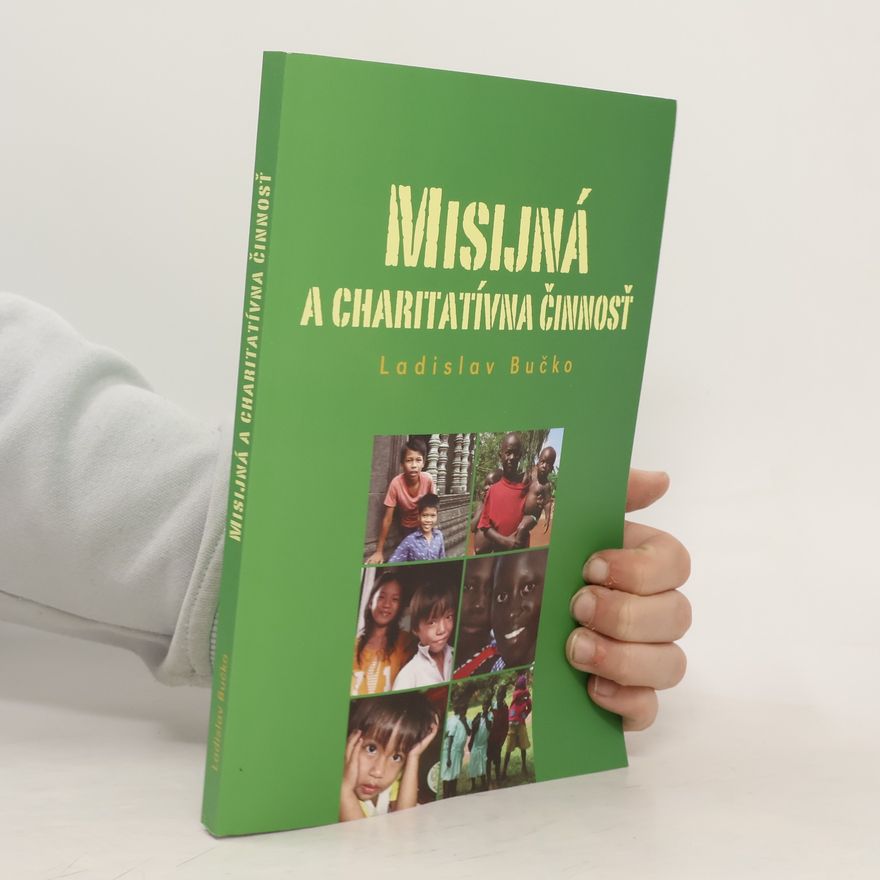 Ladislav Bučka Misijná a charitatívna činnosť