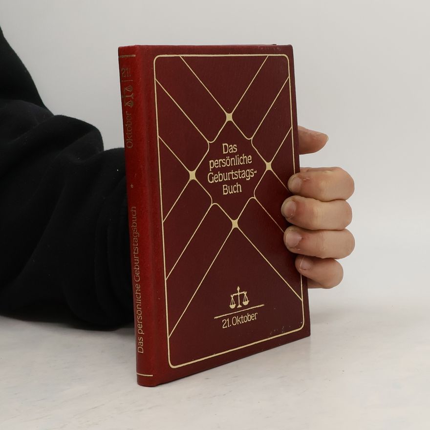 Various authors Das persönliche Geburtstags-Buch. 21.Oktober