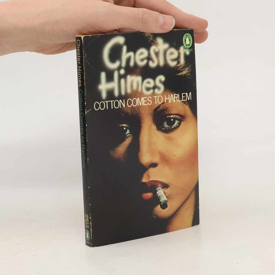 Chester Himes Cotton Comes to Harlem