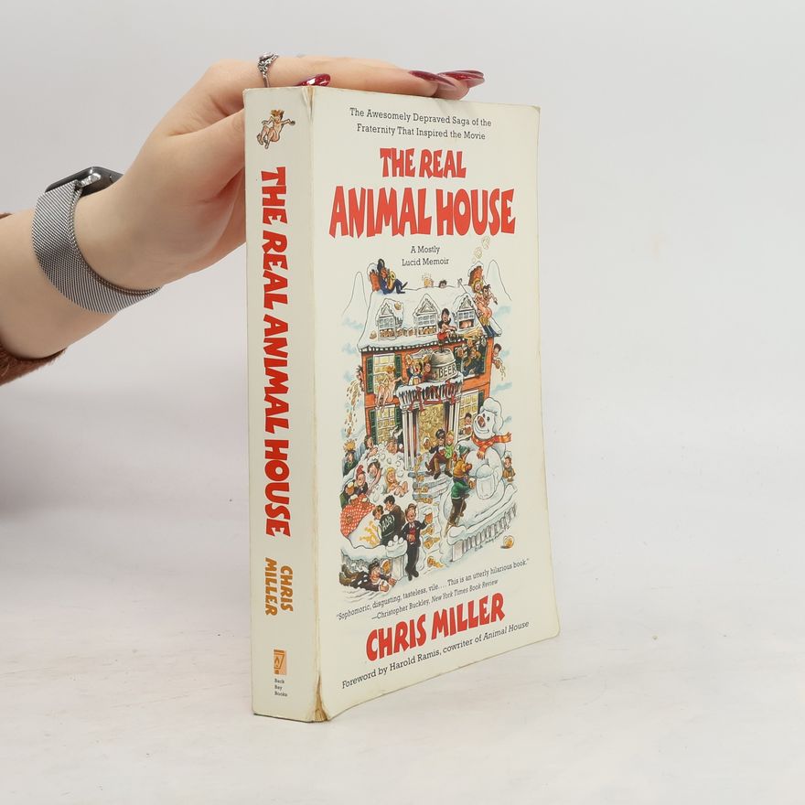Chris Miller The Real Animal House