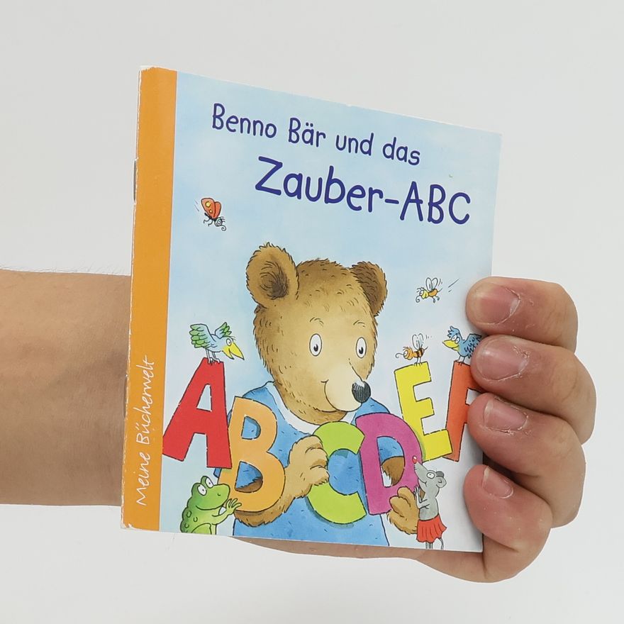 Erhard Dietl Benno Bär und das Zauber-ABC
