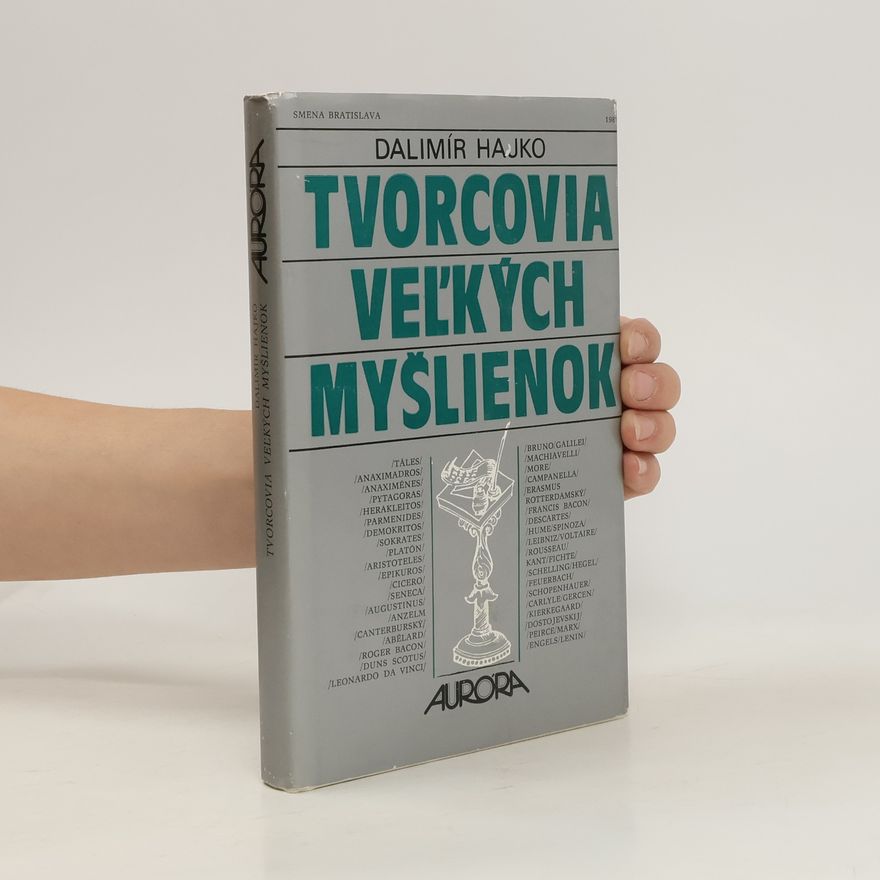 Hajko Dalimír Tvorcovia veľkých myšlienok