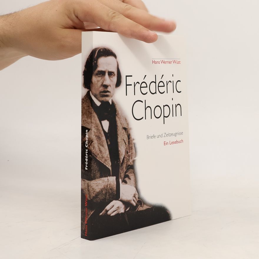 Hans Werner Wüst Frédéric Chopin