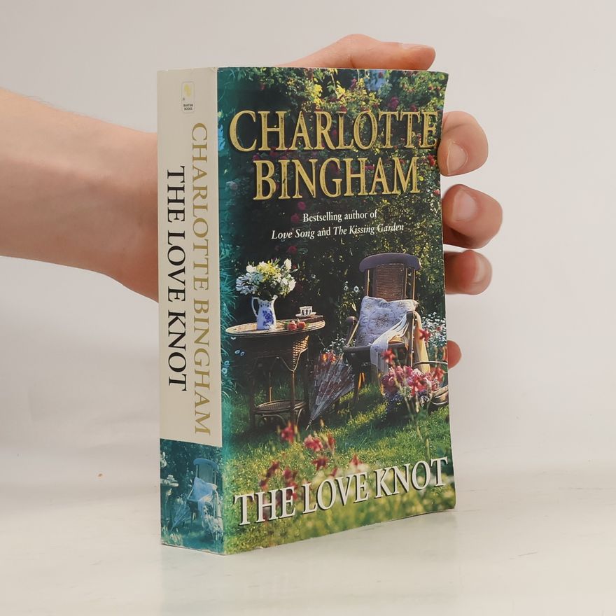 Charlotte Bingham The Love Knot