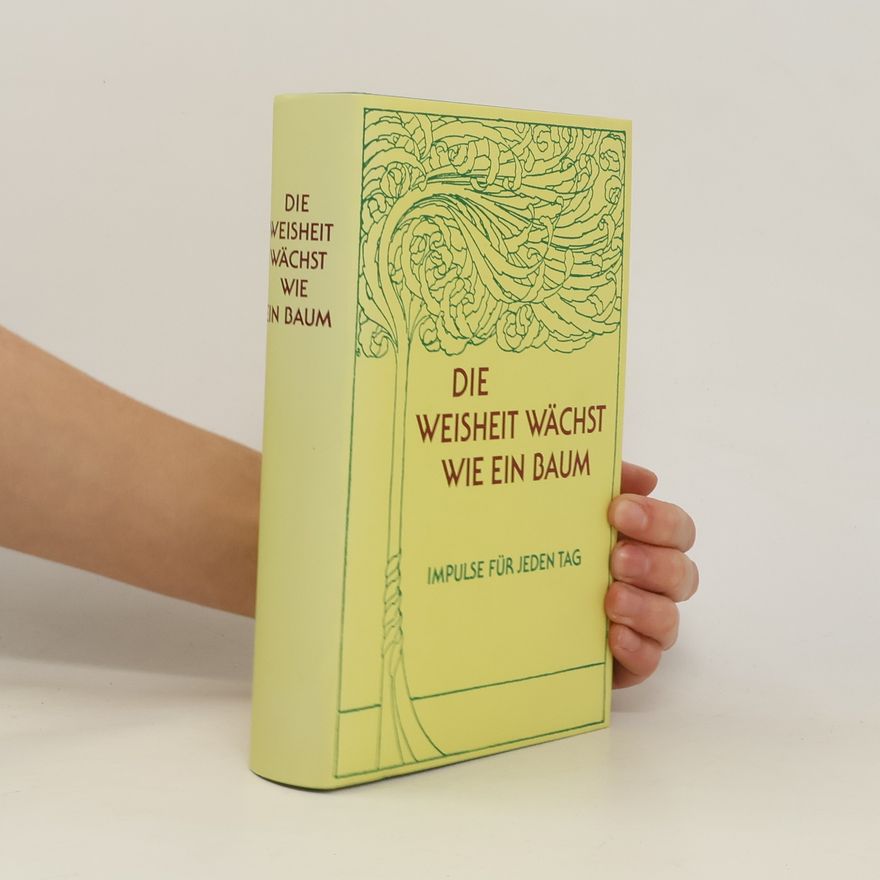 Michael Kaiser Die Weisheit wächst wie ein Baum