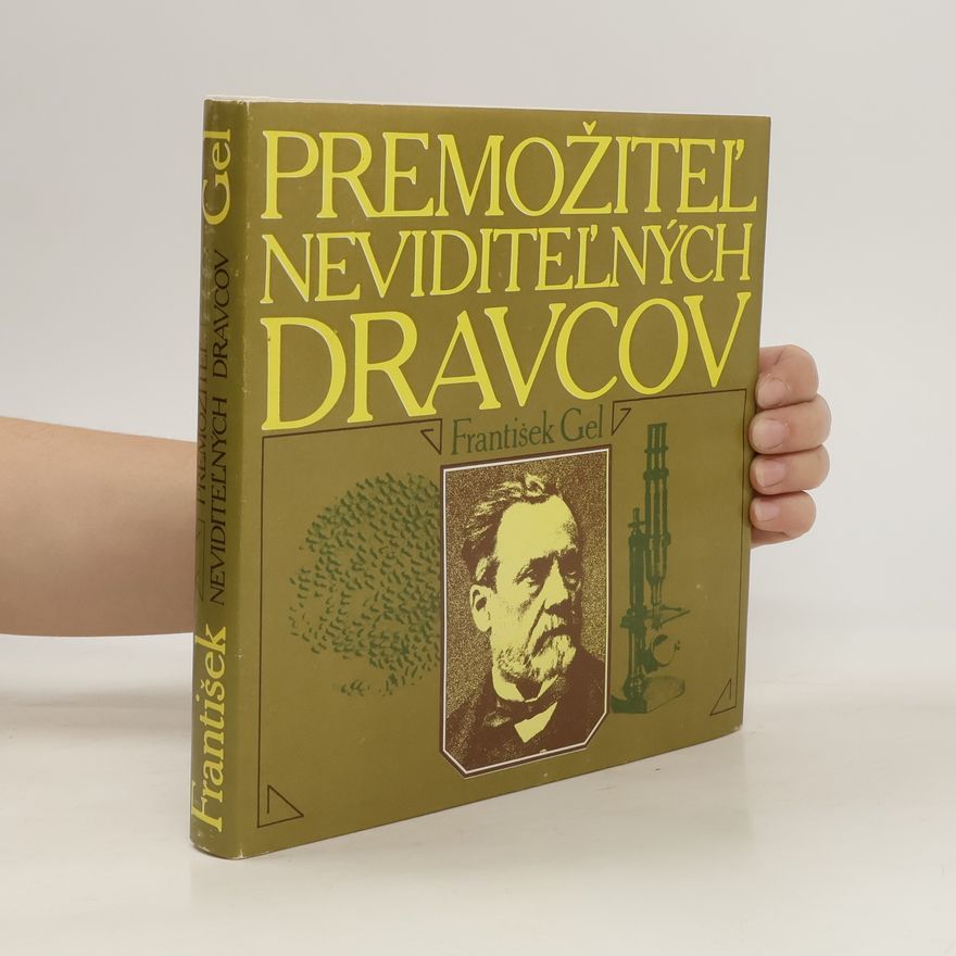 František Gel Premožiteľ neviditeľných dravcov