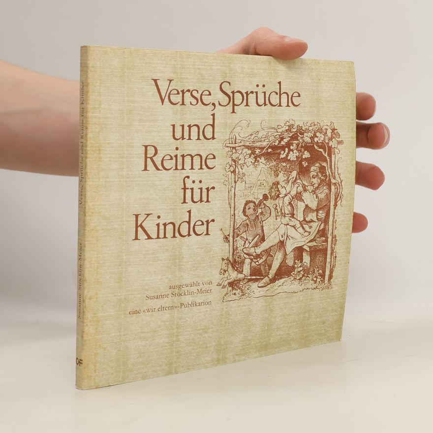 Susanne Stöcklin-Meier Verse, Sprüche und Reime für Kinder