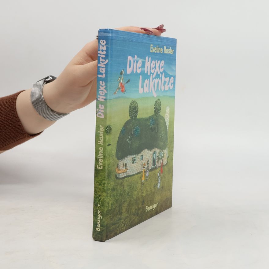 Eveline Hasler Die Hexe Lakritze