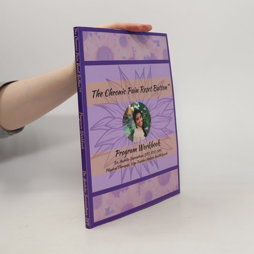 Aashika Suseendran The Chronic Pain Reset Button