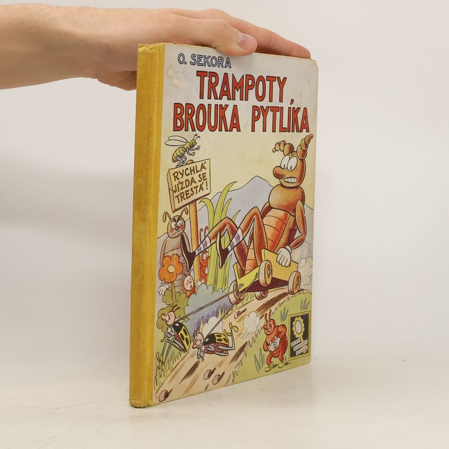 Ondřej Sekora Trampoty brouka Pytlíka