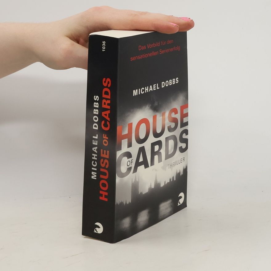 Michael Dobbs House of Cards