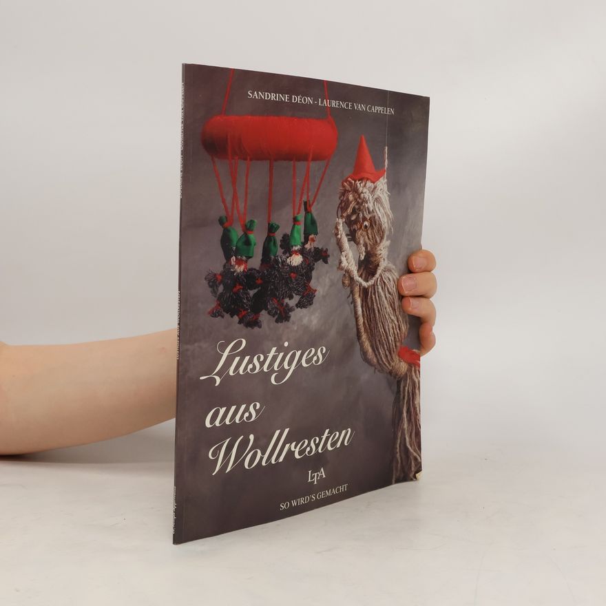 Sandrine Déon Lustiges aus Wollresten