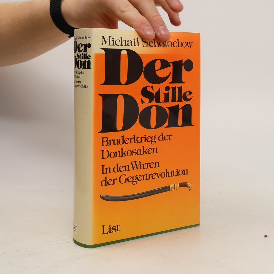 Michail Aleksandrovič Šolochov Der stille Don