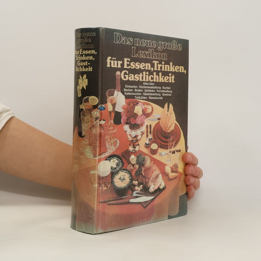 Autorenkollektiv Das neue große Lexikon für Essen, Trinken, Gastlichkeit