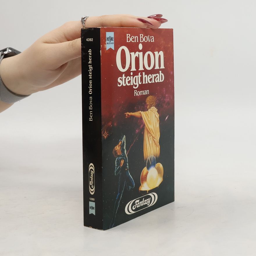 Ben Bova Orion steigt herab. Roman