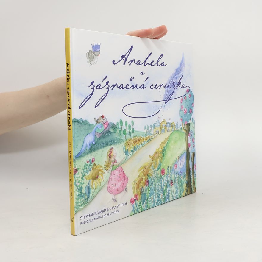 Stephanie Brun De Pontet Arabela a jej zázračná ceruzka