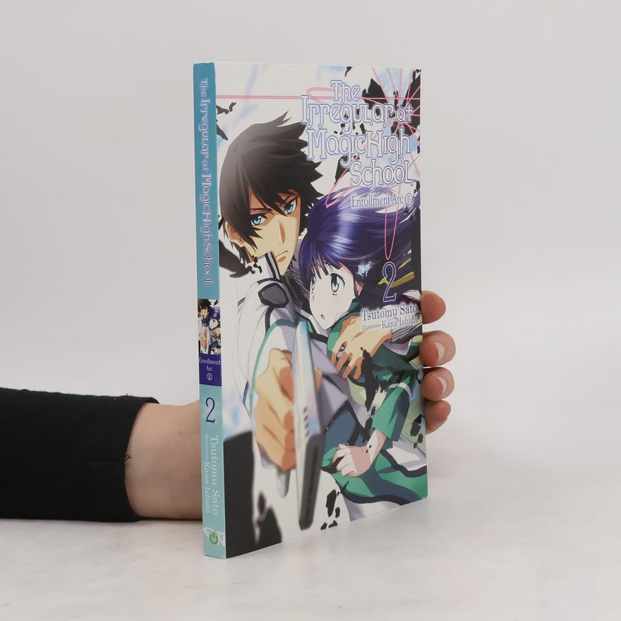 Satou Tsutomu Irregular at Magic High School, Volume 2