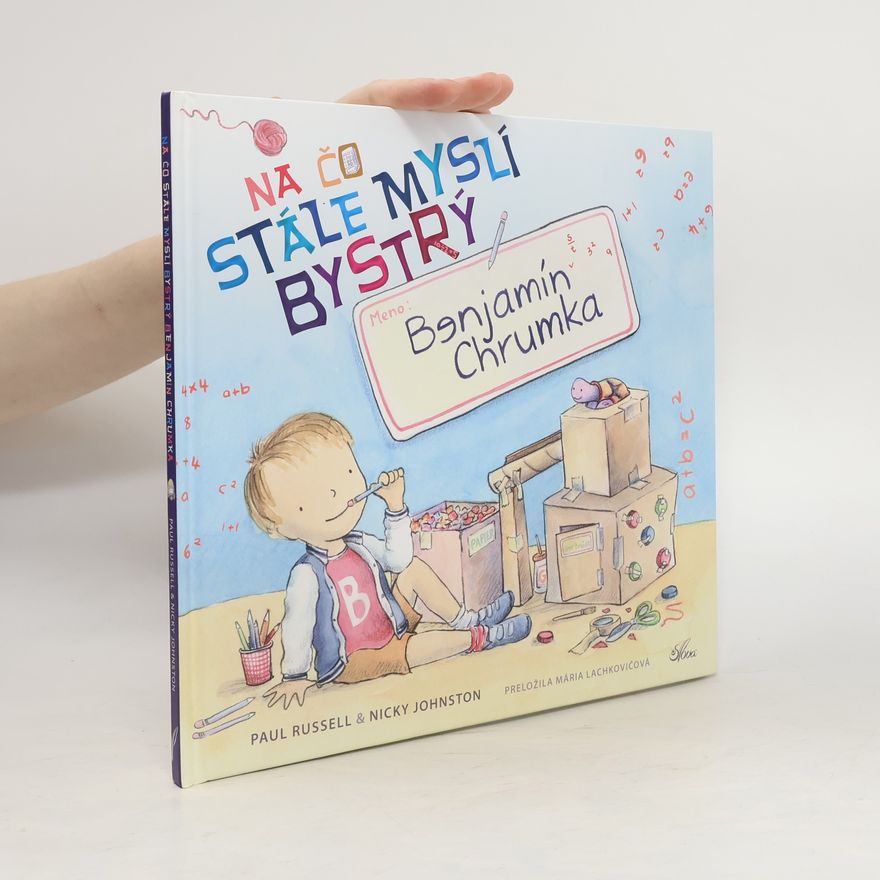 Paul Russell Na čo stále myslí bystrý Benjamín Chrumka