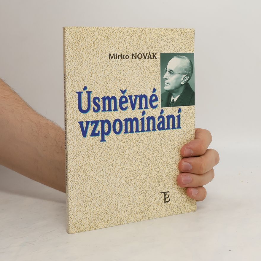 Mirko Novák Úsměvné vzpomínání