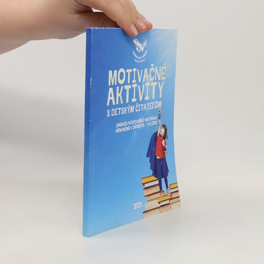 Various authors Motivačné aktivity s detským čitateľom