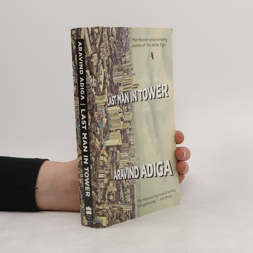 Aravind Adiga Last Man In Tower
