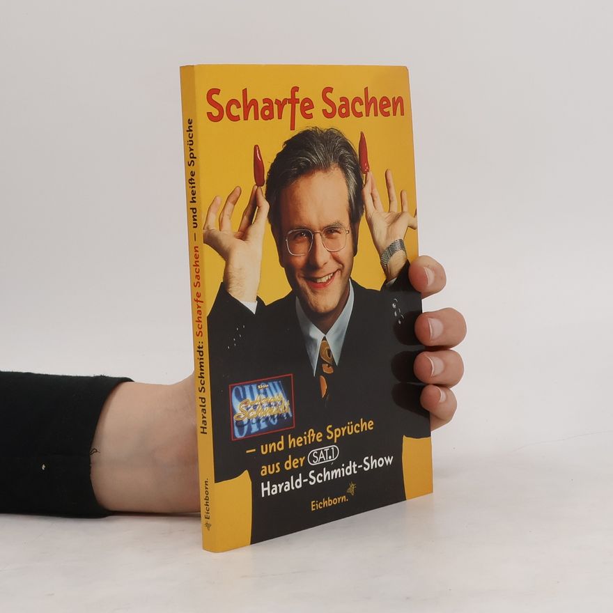 Harald Schmidt Scharfe Sachen.