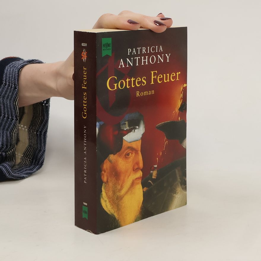 Patricia Anthony Gottes Feuer.
