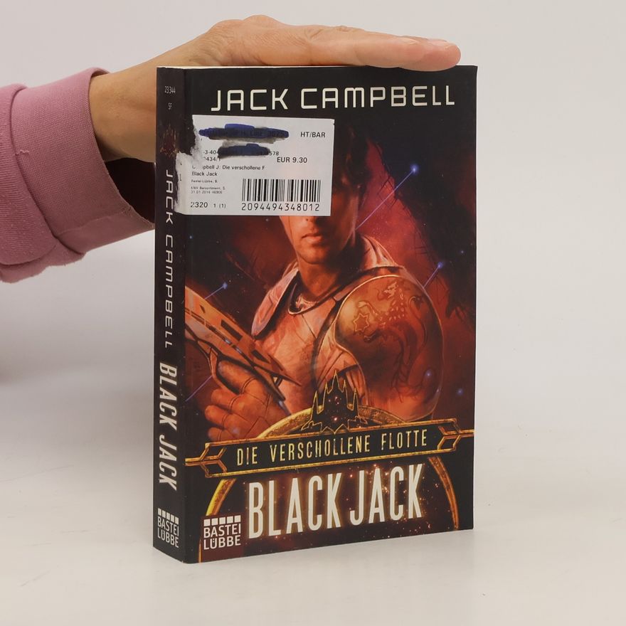 Jack Campbell Die verschollene Flotte: Black Jack