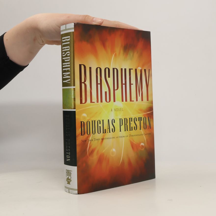Douglas Preston Blasphemy