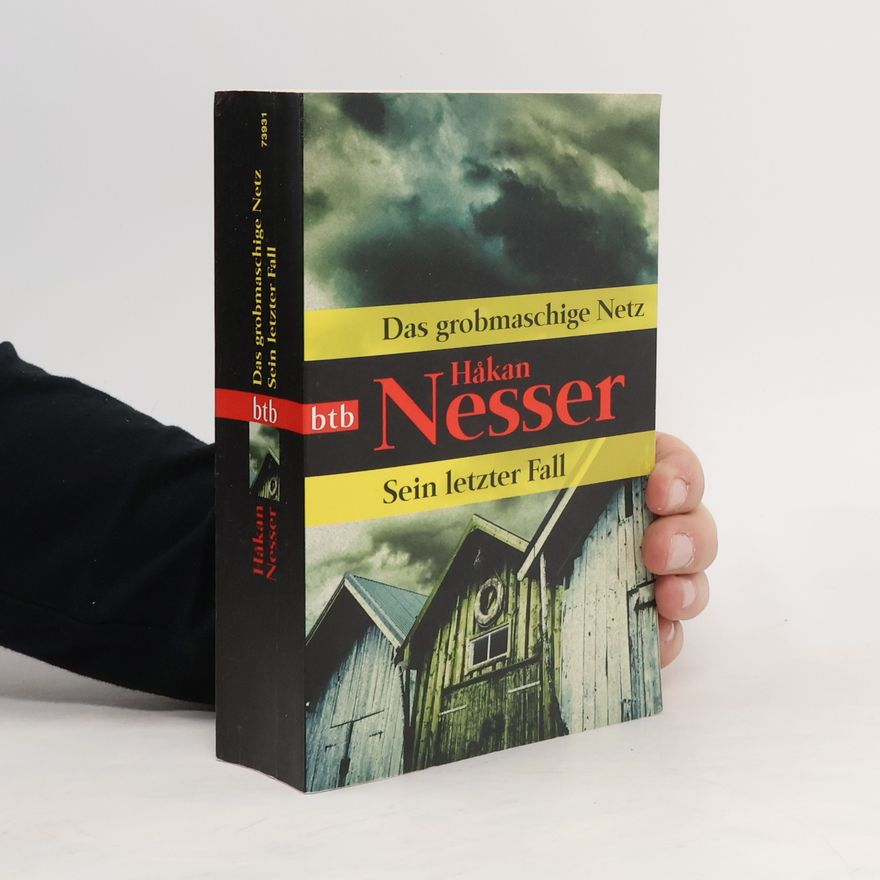 Håkan Nesser Das grobmaschige Netz. Sein letzter Fall