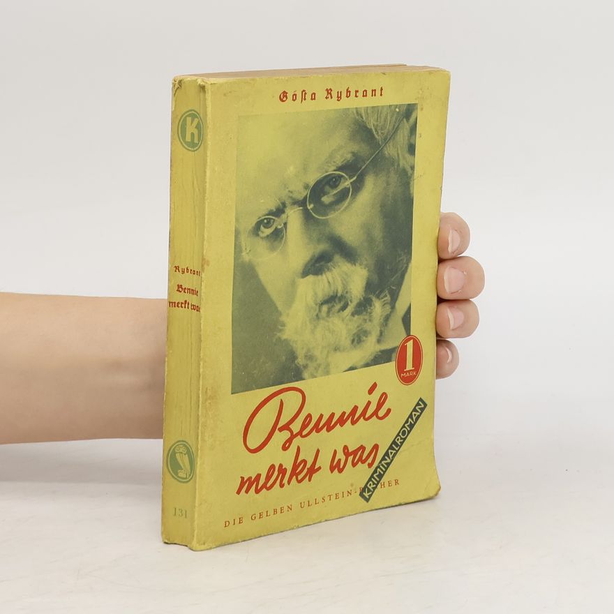 Gösta Rybrant Bennie merkt was