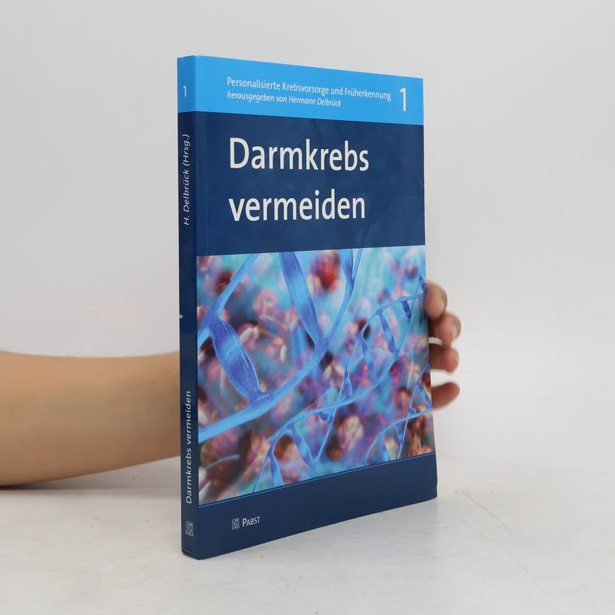 Hermann Delbrück Darmkrebs vermeiden