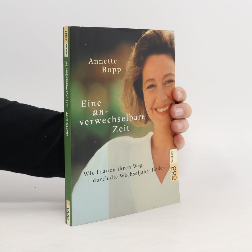 Annette Bopp Eine unverwechselbare Zeit