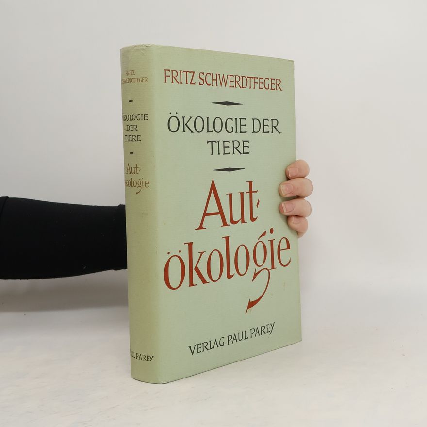 Fritz Schwerdtfeger Ökologie der Tiere